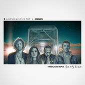 for KING & COUNTRY & Echosmith