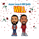Joyner Lucas & Will Smith