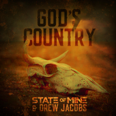 State of Mine & Drew Jacobs