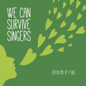 We Can Survive Singers