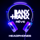 Banx & Ranx & Rêve